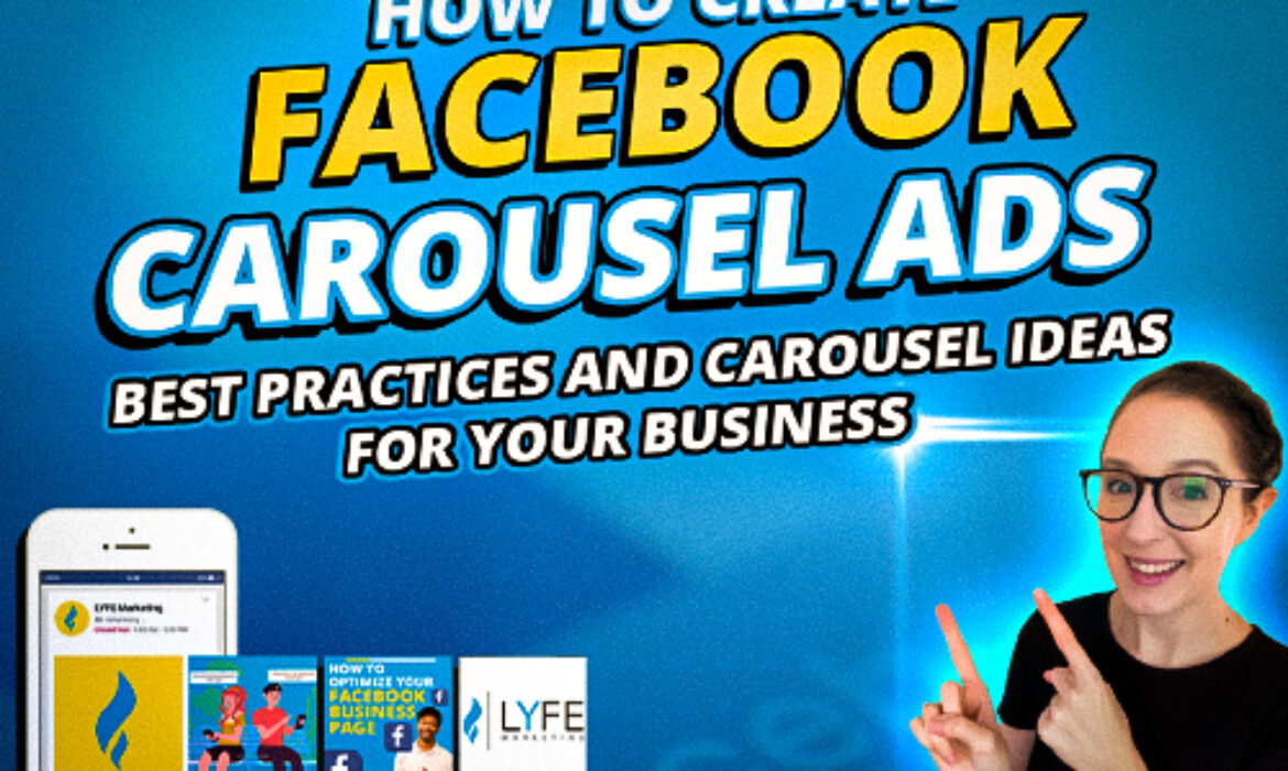 How to Create Facebook Carousel Ads [Best Practices + Ideas]